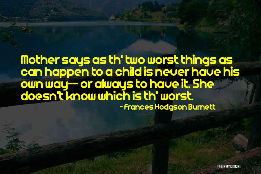 Convencionalismos Significado Quotes By Frances Hodgson Burnett Convencionalismos Significado Quotes By Frances Hodgson Burnett