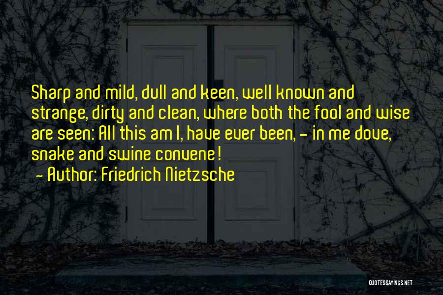 Convene Quotes By Friedrich Nietzsche