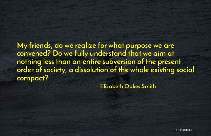 Convened Quotes By Elizabeth Oakes Smith Convened Quotes By Elizabeth Oakes Smith