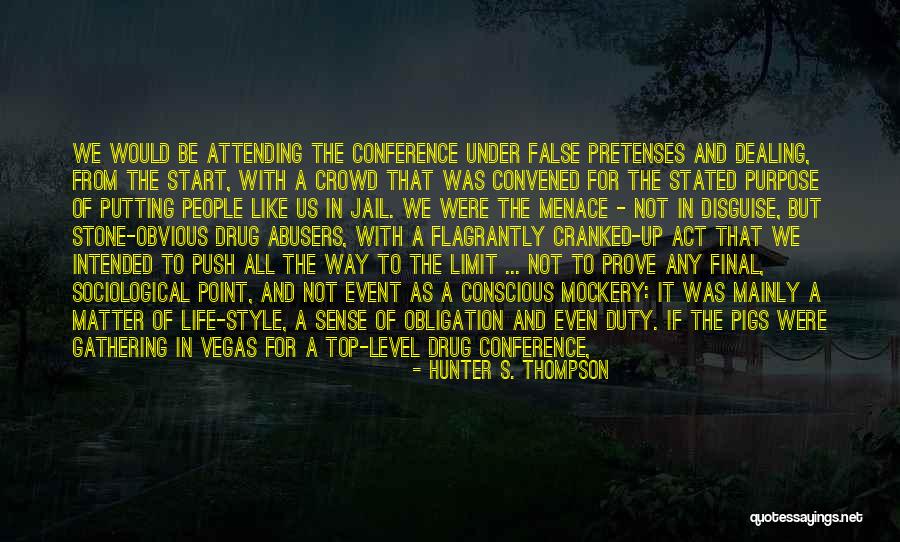 Convened Quotes By Hunter S. Thompson Convened Quotes By Hunter S. Thompson