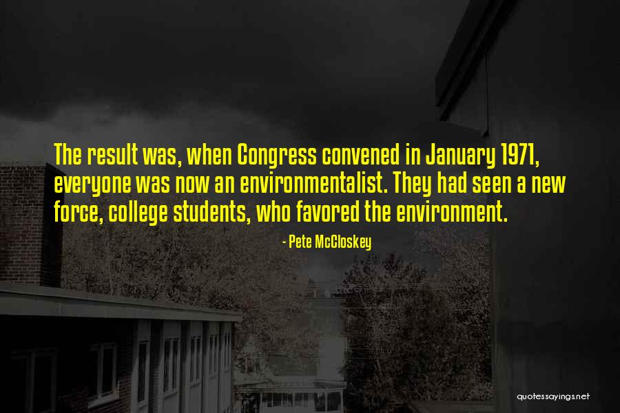 Convened Quotes By Pete McCloskey Convened Quotes By Pete McCloskey