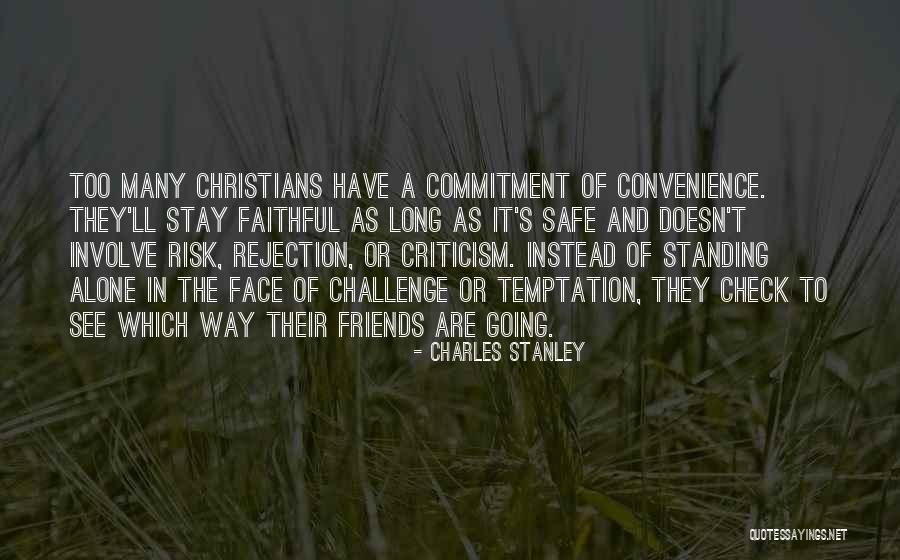 Convenience Quotes By Charles Stanley