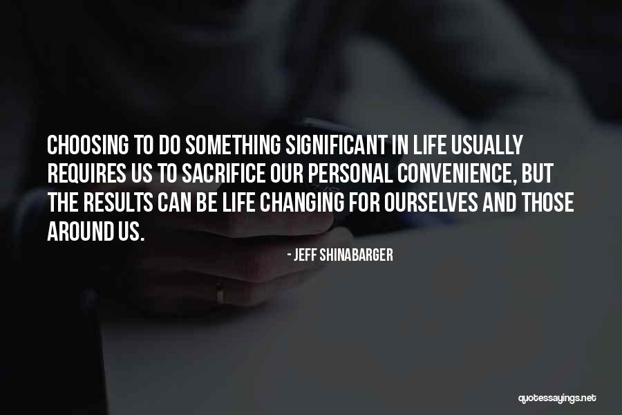 Convenience Quotes By Jeff Shinabarger Convenience Quotes By Jeff Shinabarger