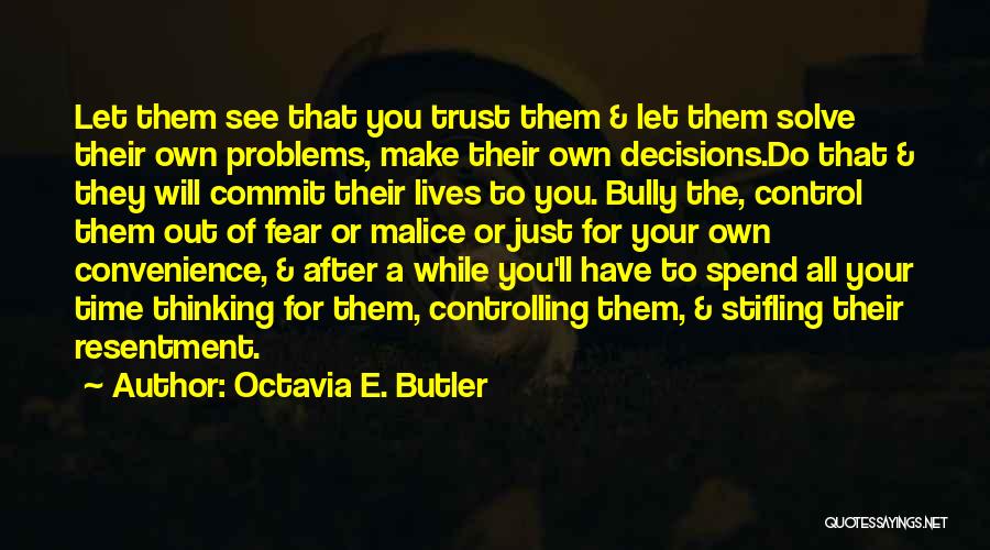 Convenience Relationships Quotes By Octavia E. Butler