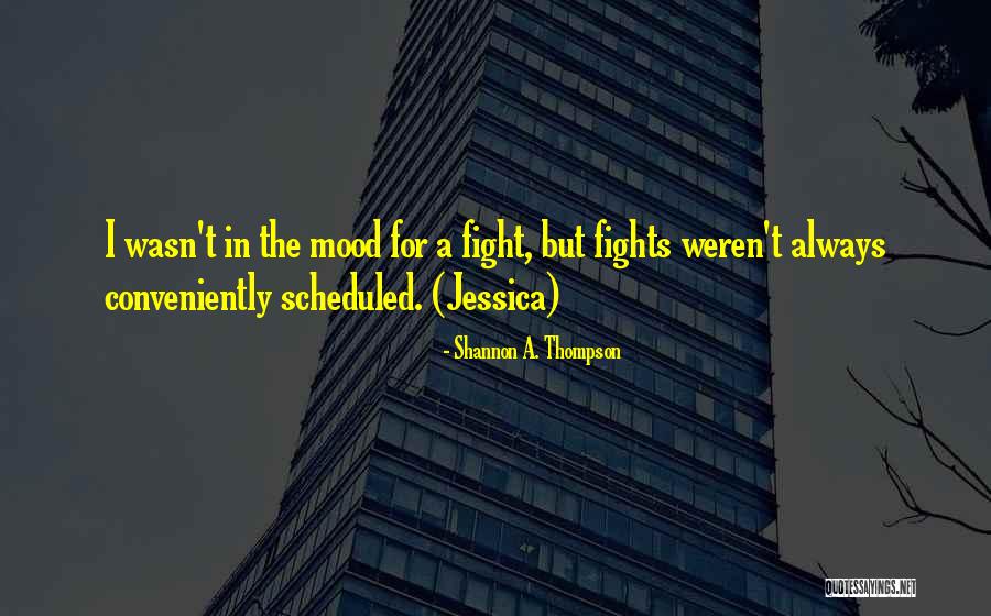 Conveniently Quotes By Shannon A. Thompson Conveniently Quotes By Shannon A. Thompson