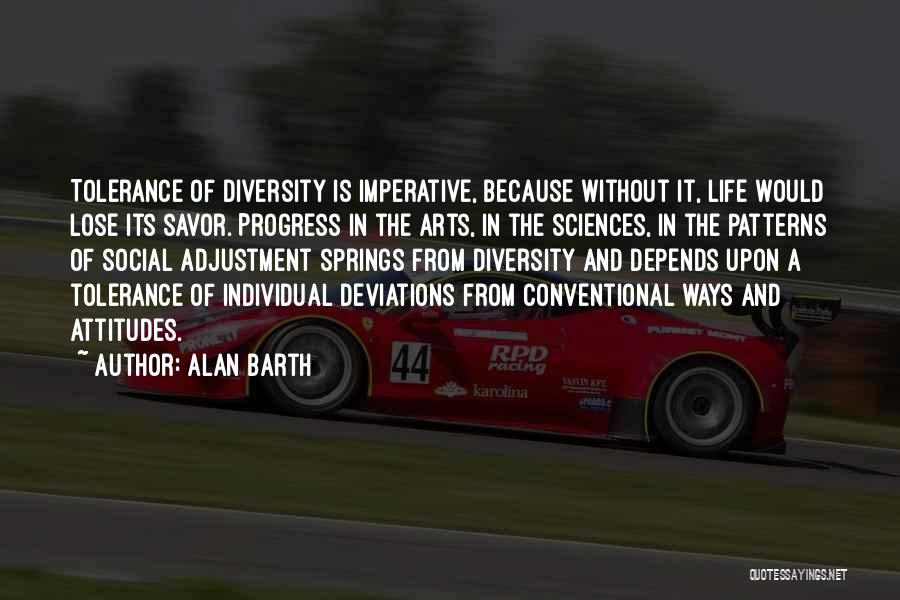 Conventional Life Quotes By Alan Barth