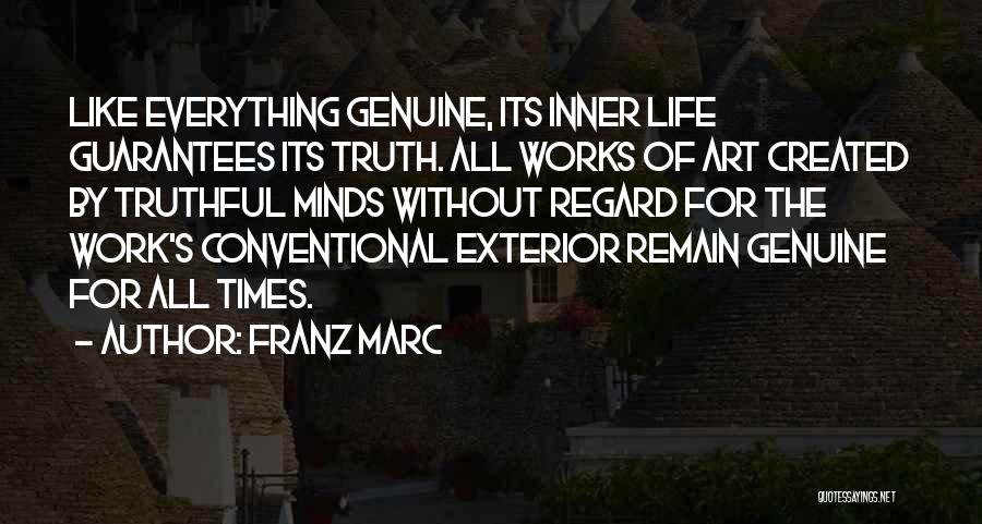Conventional Life Quotes By Franz Marc