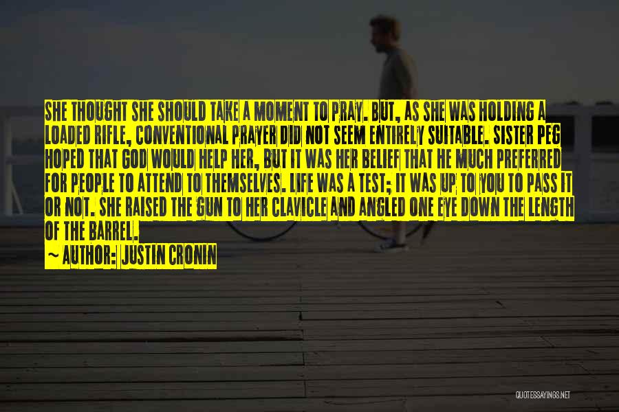 Conventional Life Quotes By Justin Cronin
