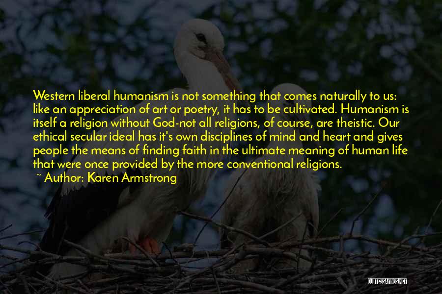 Conventional Life Quotes By Karen Armstrong