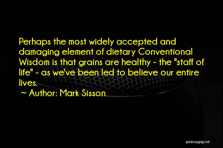 Conventional Life Quotes By Mark Sisson