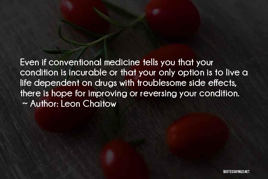 Conventional Medicine Quotes By Leon Chaitow