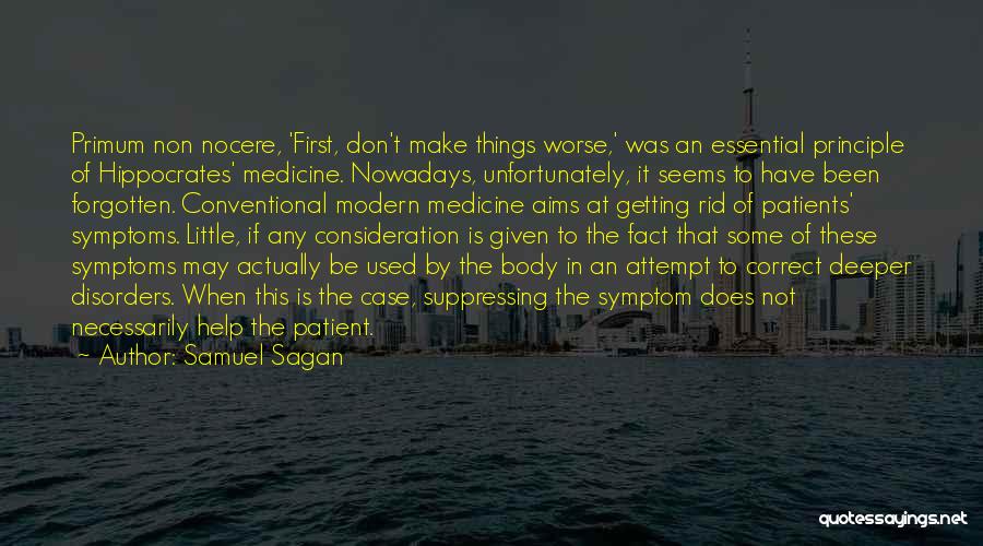 Conventional Medicine Quotes By Samuel Sagan