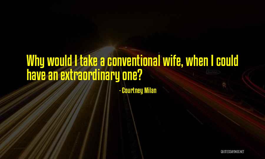 Conventional Quotes By Courtney Milan