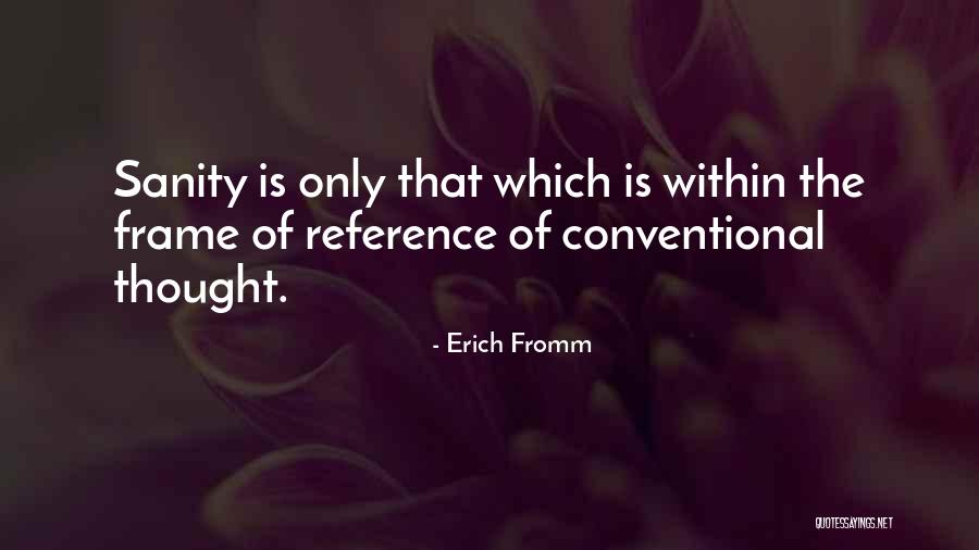 Conventional Quotes By Erich Fromm