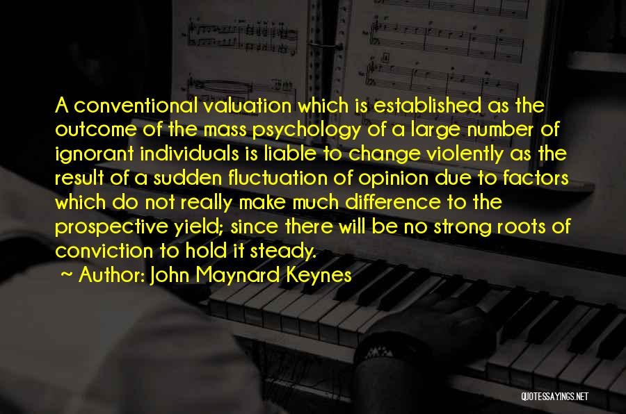 Conventional Quotes By John Maynard Keynes