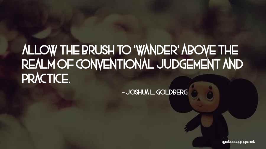 Conventional Quotes By Joshua L. Goldberg