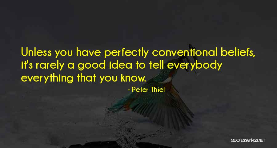 Conventional Quotes By Peter Thiel