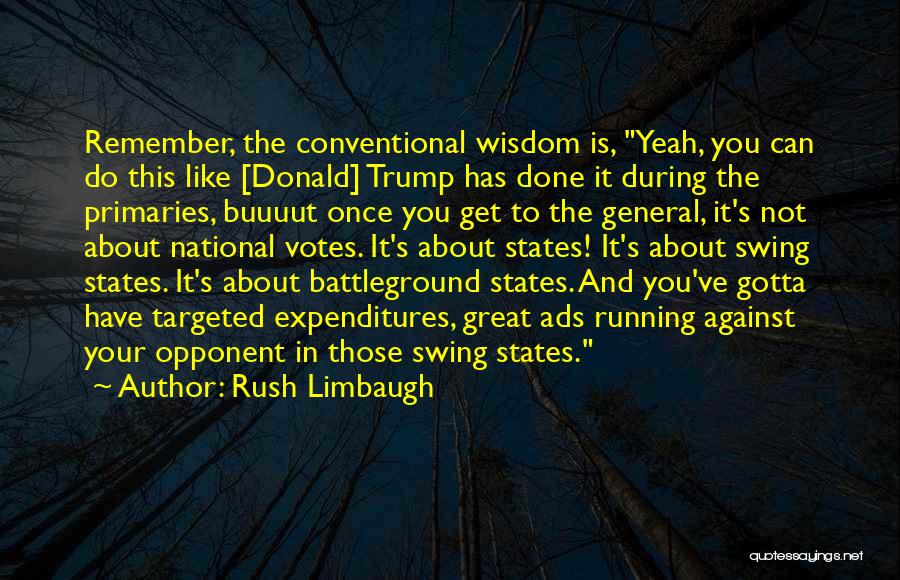 Conventional Quotes By Rush Limbaugh