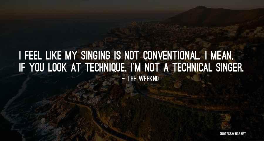 Conventional Quotes By The Weeknd Conventional Quotes By The Weeknd