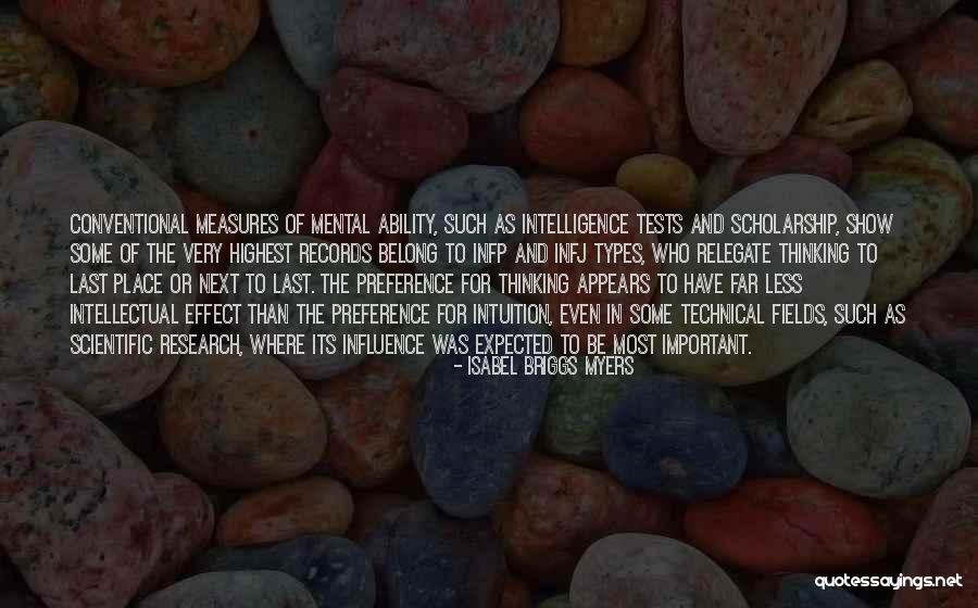 Conventional Thinking Quotes By Isabel Briggs Myers Conventional Thinking Quotes By Isabel Briggs Myers