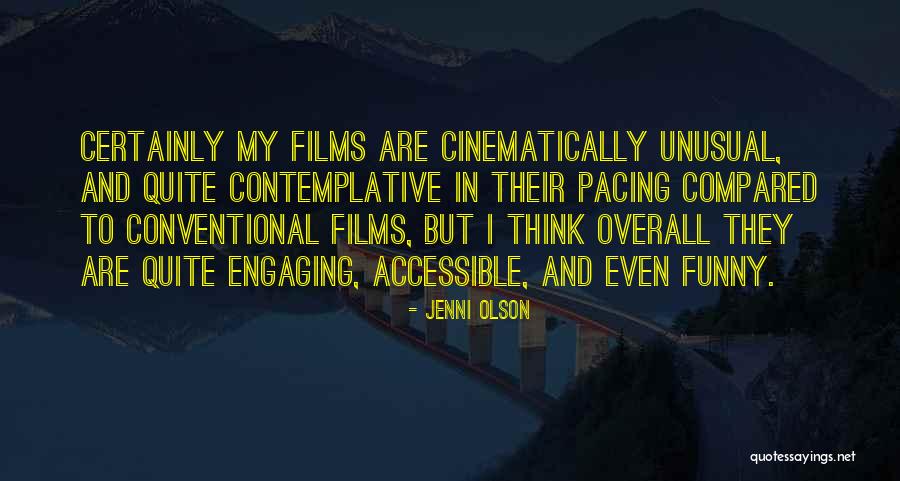 Conventional Thinking Quotes By Jenni Olson Conventional Thinking Quotes By Jenni Olson