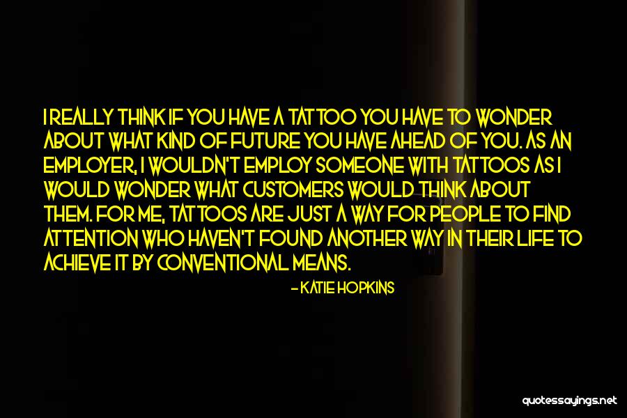 Conventional Thinking Quotes By Katie Hopkins Conventional Thinking Quotes By Katie Hopkins