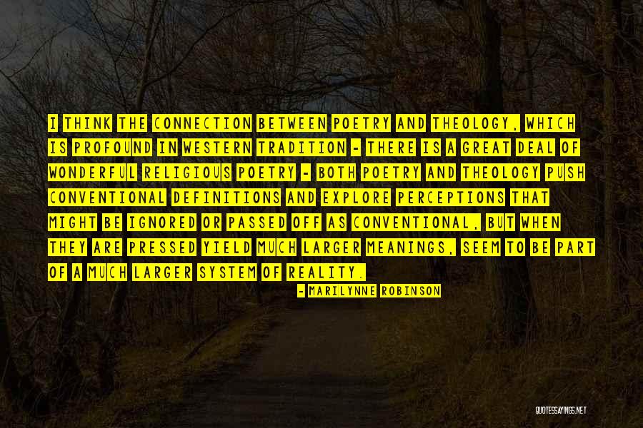 Conventional Thinking Quotes By Marilynne Robinson Conventional Thinking Quotes By Marilynne Robinson
