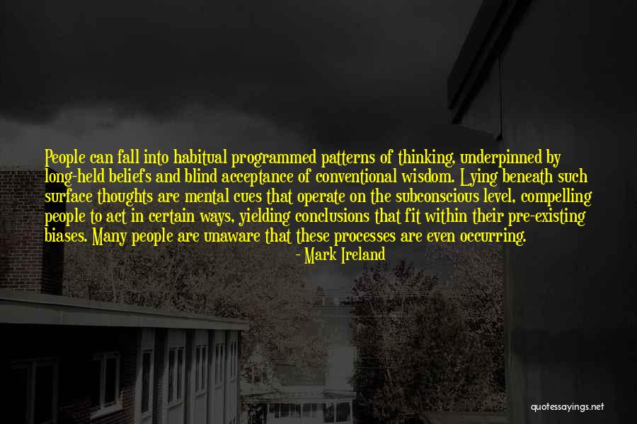 Conventional Thinking Quotes By Mark Ireland Conventional Thinking Quotes By Mark Ireland