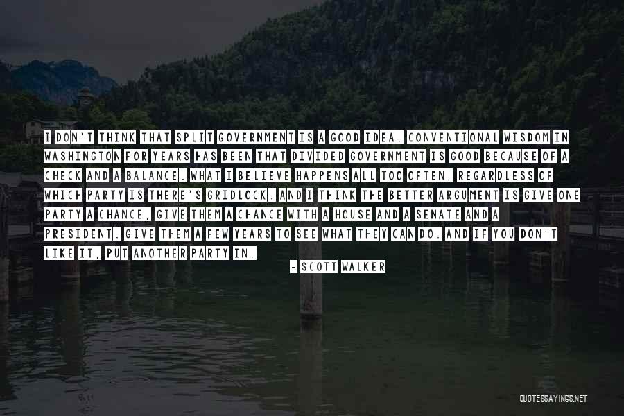 Conventional Thinking Quotes By Scott Walker Conventional Thinking Quotes By Scott Walker