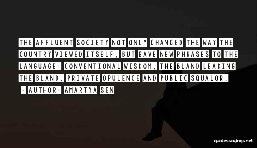 Conventional Wisdom Quotes By Amartya Sen