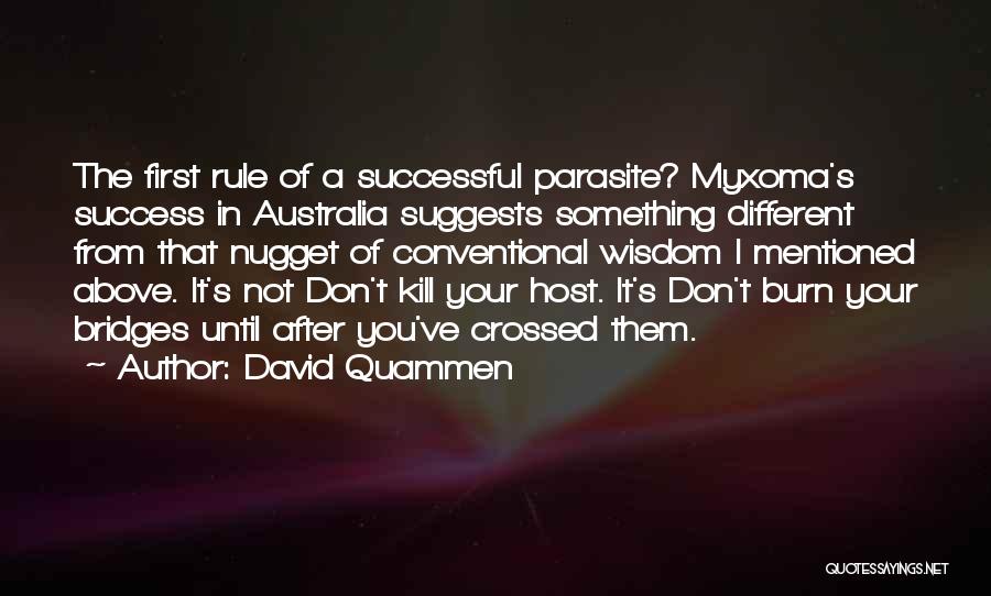 Conventional Wisdom Quotes By David Quammen