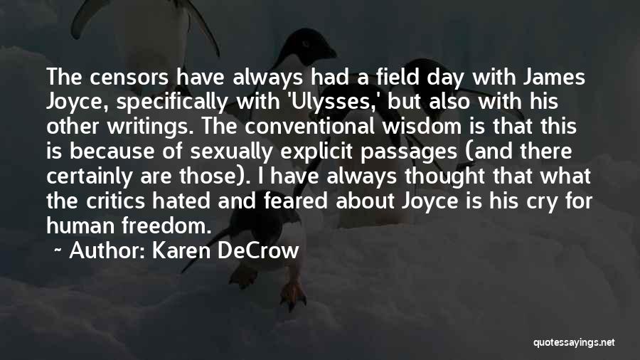 Conventional Wisdom Quotes By Karen DeCrow