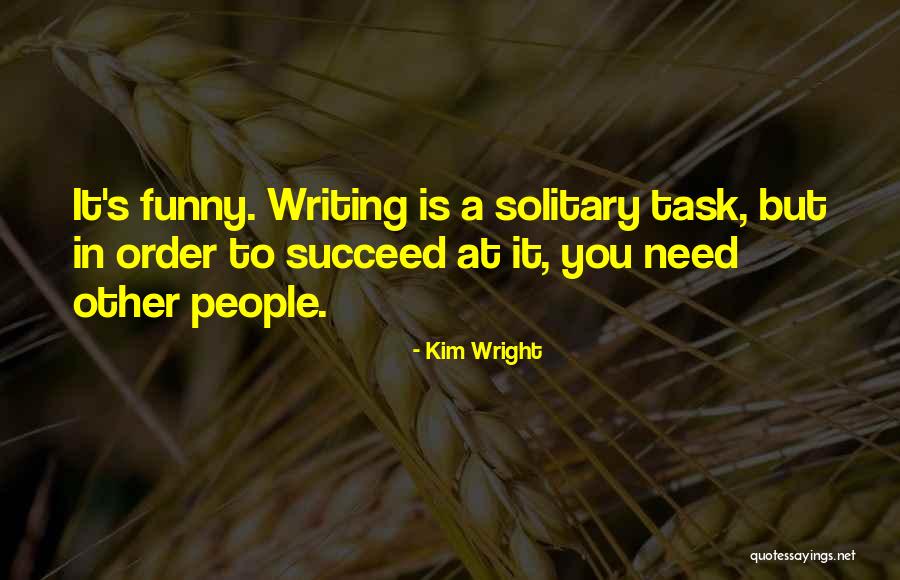 Conventioneers Quotes By Kim Wright Conventioneers Quotes By Kim Wright