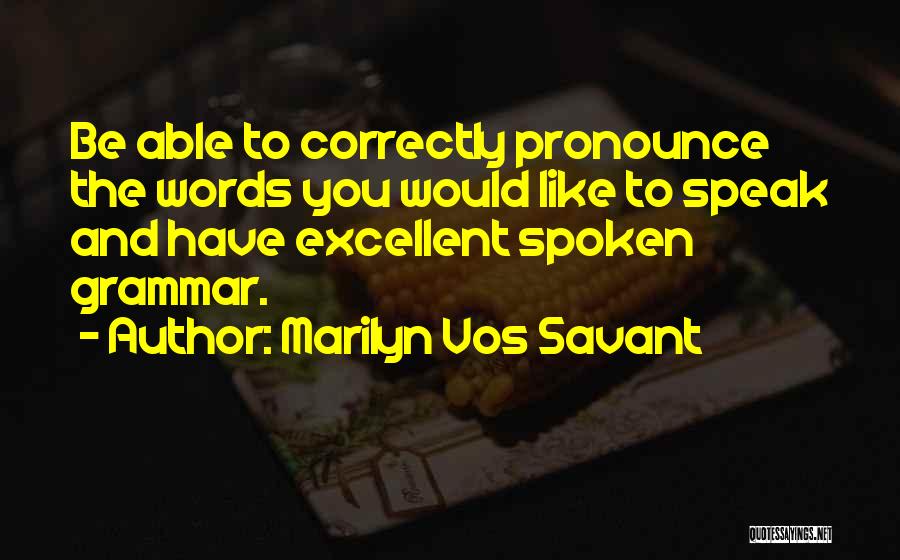 Conventions Spelling Quotes By Marilyn Vos Savant