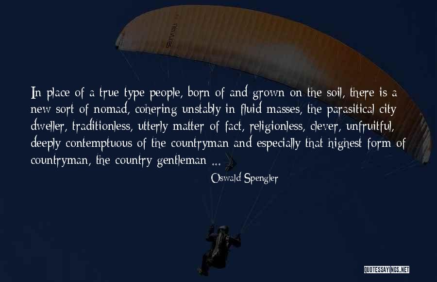 Convenu En Quotes By Oswald Spengler Convenu En Quotes By Oswald Spengler
