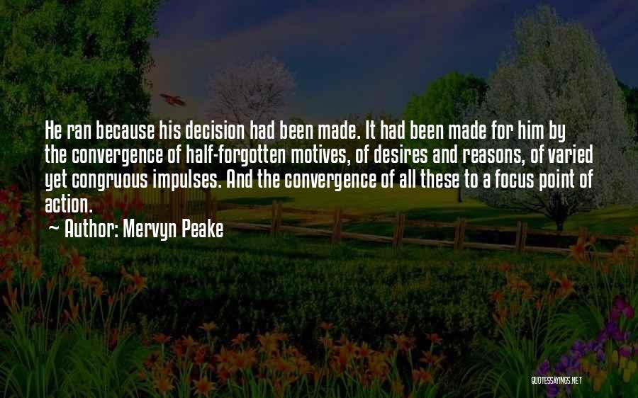 Convergence Quotes By Mervyn Peake