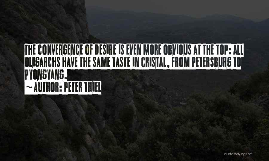 Convergence Quotes By Peter Thiel