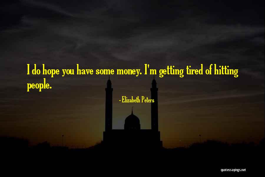 Conversao De Reais Quotes By Elizabeth Peters Conversao De Reais Quotes By Elizabeth Peters