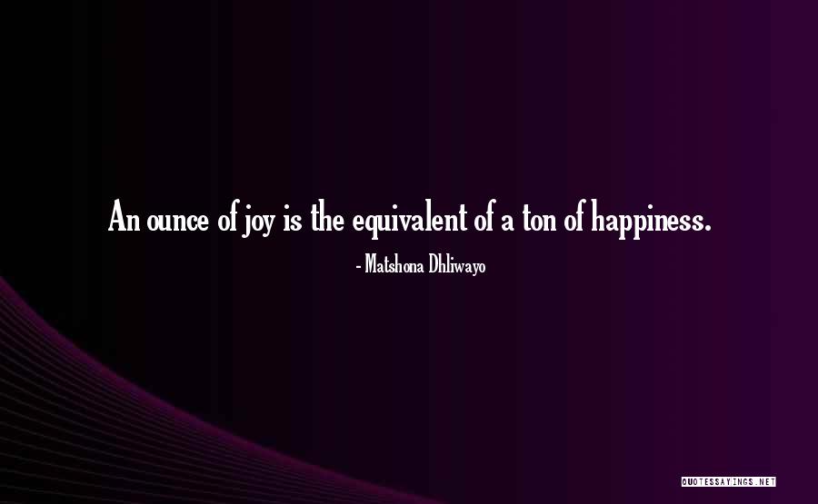 Conversao De Reais Quotes By Matshona Dhliwayo