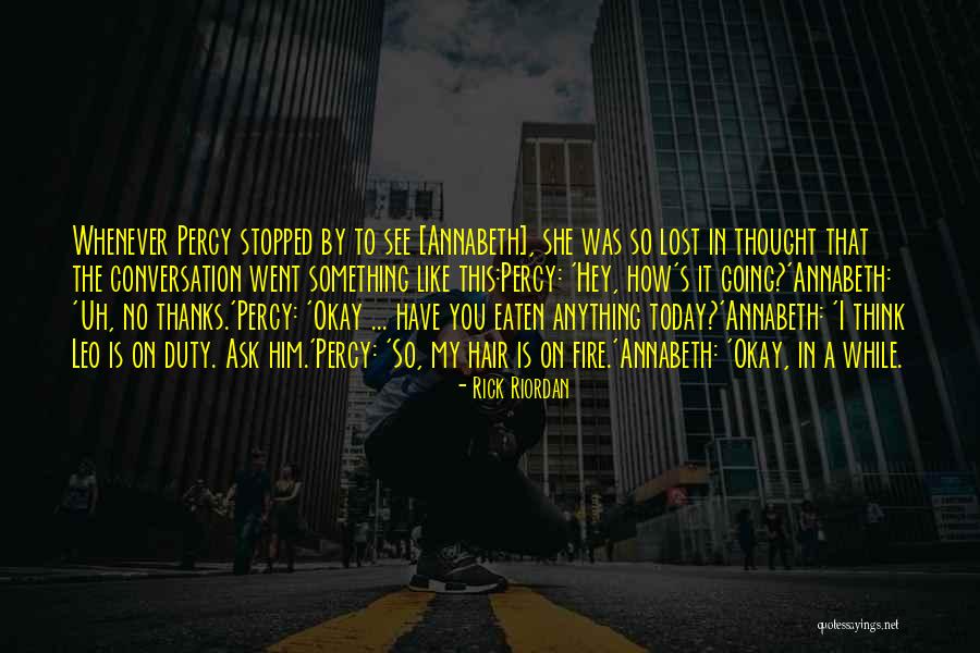 Conversation And Listening Quotes By Rick Riordan Conversation And Listening Quotes By Rick Riordan