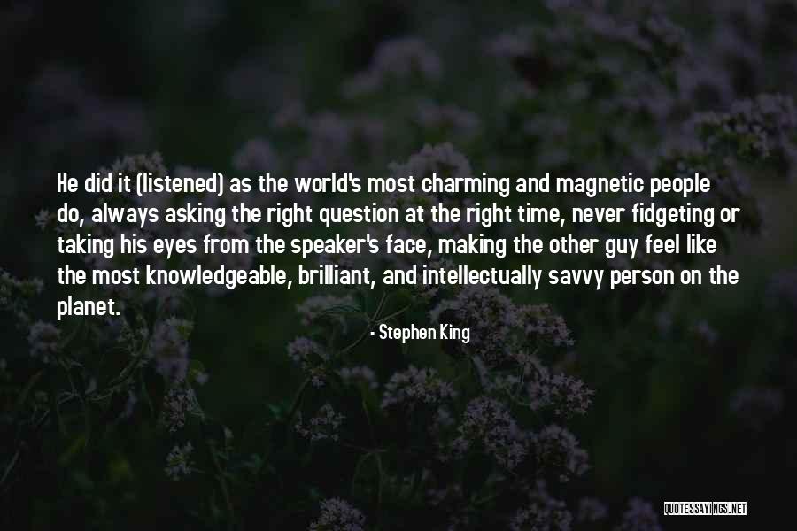 Conversation And Listening Quotes By Stephen King Conversation And Listening Quotes By Stephen King