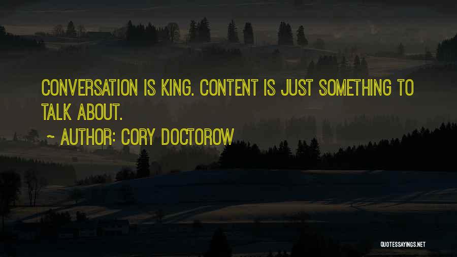 Conversation Communication Quotes By Cory Doctorow