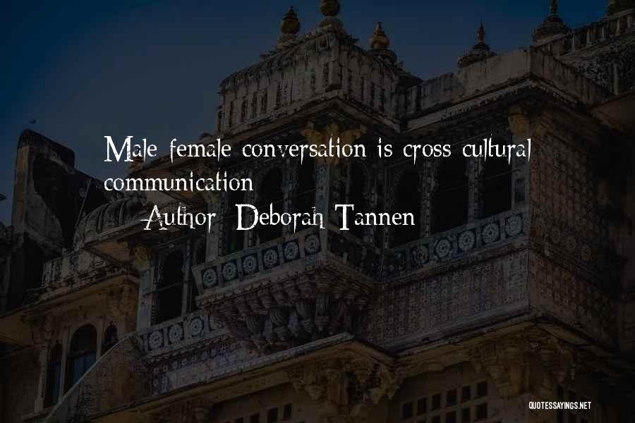 Conversation Communication Quotes By Deborah Tannen