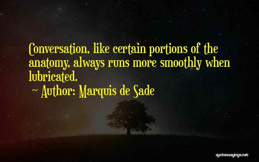 Conversation Communication Quotes By Marquis De Sade