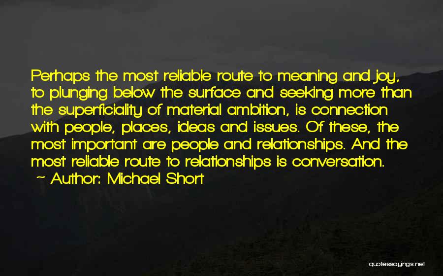 Conversation Communication Quotes By Michael Short