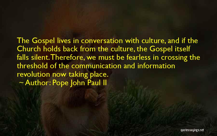 Conversation Communication Quotes By Pope John Paul II