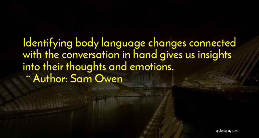 Conversation Communication Quotes By Sam Owen