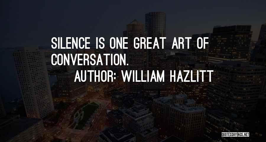 Conversation Communication Quotes By William Hazlitt