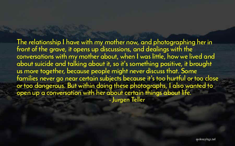 Conversation In Relationship Quotes By Jurgen Teller Conversation In Relationship Quotes By Jurgen Teller