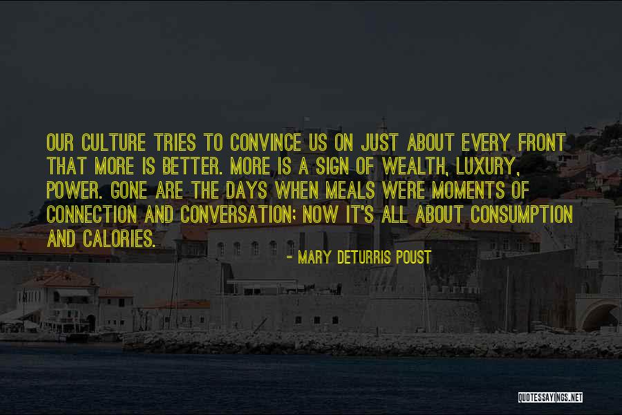 Conversation Is Food Quotes By Mary DeTurris Poust Conversation Is Food Quotes By Mary DeTurris Poust